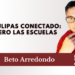 Tamaulipas Conectado: primero las escuelas