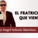 El fratricidio que viene