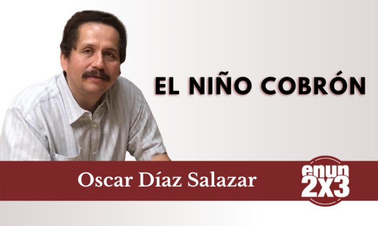 El Niño cobrón