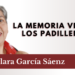 La memoria viva de los padillenses