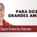 Para dos grandes amigas