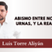Abismo entre norma-urnas, y la realidad