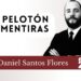Un pelotón de mentiras