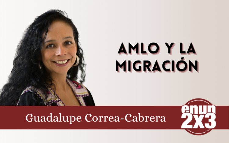 AMLO y la migración