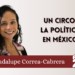 Un circo, la política en México