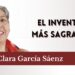 El invento más sagrado