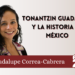 Tonantzin Guadalupe y la Historia de México