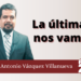 La última y nos vamos