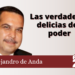 Las verdaderas delicias del poder