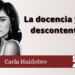 Carla Huidobro/La docencia y el descontento