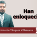 Marco Antonio Vázquez Villanueva | Han enloquecido
