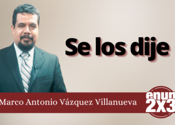 Marco Antonio Vázquez Villanueva | Se los dije
