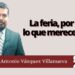 Marco Antonio Vázquez Villanueva | La feria, por fin lo que merecemos