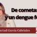 Libertad García Cabriales | De cometas y un dengue feroz
