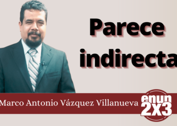 Marco Antonio Villanueva | Parece indirecta