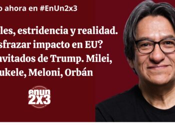 Aranceles, estridencia y realidad. ¿Disfrazar impacto en EU? Los invitados de Trump. Milei, Bukele, Meloni, Orbán