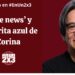 ‘Fake news’ y carterita azul de Corina