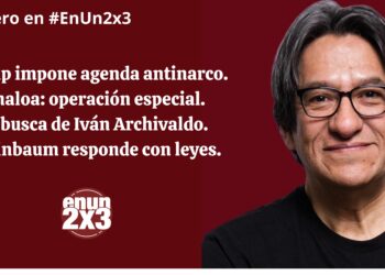 Trump impone agenda antinarco. Sinaloa: operación especial. En busca de Iván Archivaldo. Sheinbaum responde con leyes