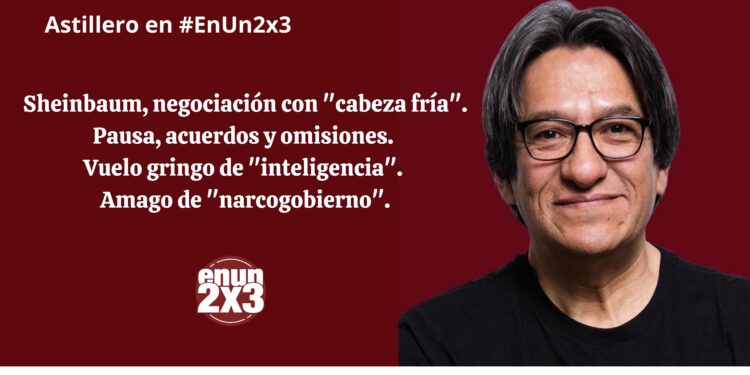 Sheinbaum, negociación con “cabeza fría”. Pausa, acuerdos y omisiones. Vuelo gringo de “inteligencia”. Amago de “narcogobierno”