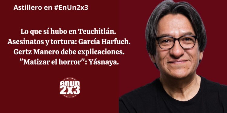 Lo que sí hubo en Teuchitlán. Asesinatos y tortura: García Harfuch. Gertz Manero debe explicaciones. “Matizar el horror”: Yásnaya