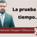 Marco Antonio Vázquez Villanueva | La prueba del tiempo…