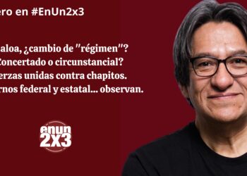 Sinaloa, ¿cambio de “régimen”? ¿Concertado o circunstancial? Fuerzas unidas contra chapitos. Gobiernos federal y estatal… observan.