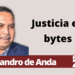 Por Alejandro de Anda | Justicia en bytes