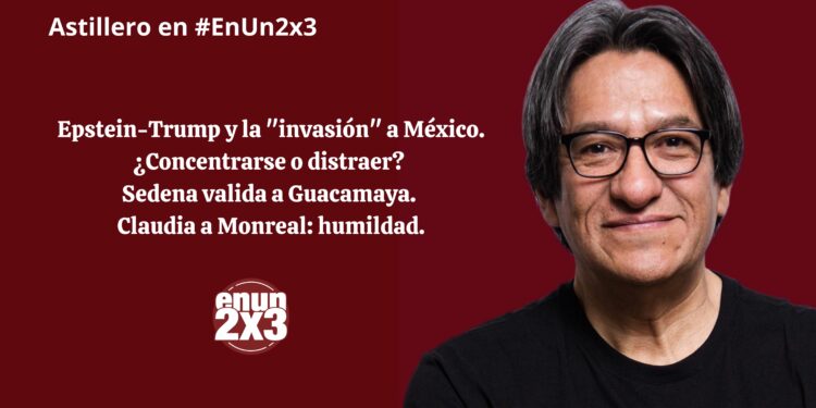 Epstein-Trump y la “invasión” a México