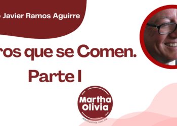 Por Francisco Javier Ramos Aguirre | Libros que se Comen. Parte I