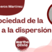 Por Alejandro Ceniceros Martínez | La sociedad de la solidez a la dispersión