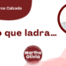 Por Fortino Cisneros Calzada | Perro que ladra…
