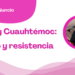 Por Abraham Nuncio | Cortés y Cuauhtémoc: despojo y resistencia