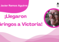 Por Francisco Javier Ramos Aguirre | ¡Llegaron los Gringos a Victoria!