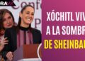 Xóchitl sin narrativa propia: todo gira alrededor de Sheinbaum