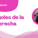 Por Abraham Nuncio | Los goles de la derecha